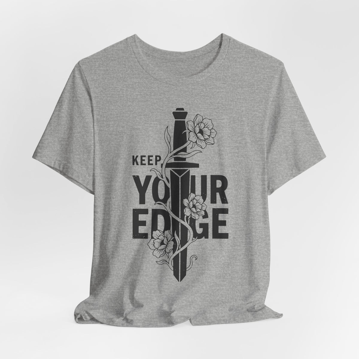 Keep Your Edge T-Shirt