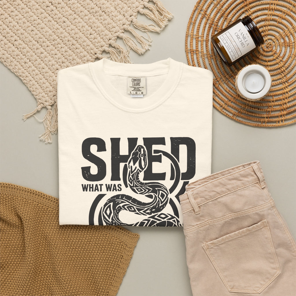 Shed What Was T-Shirt