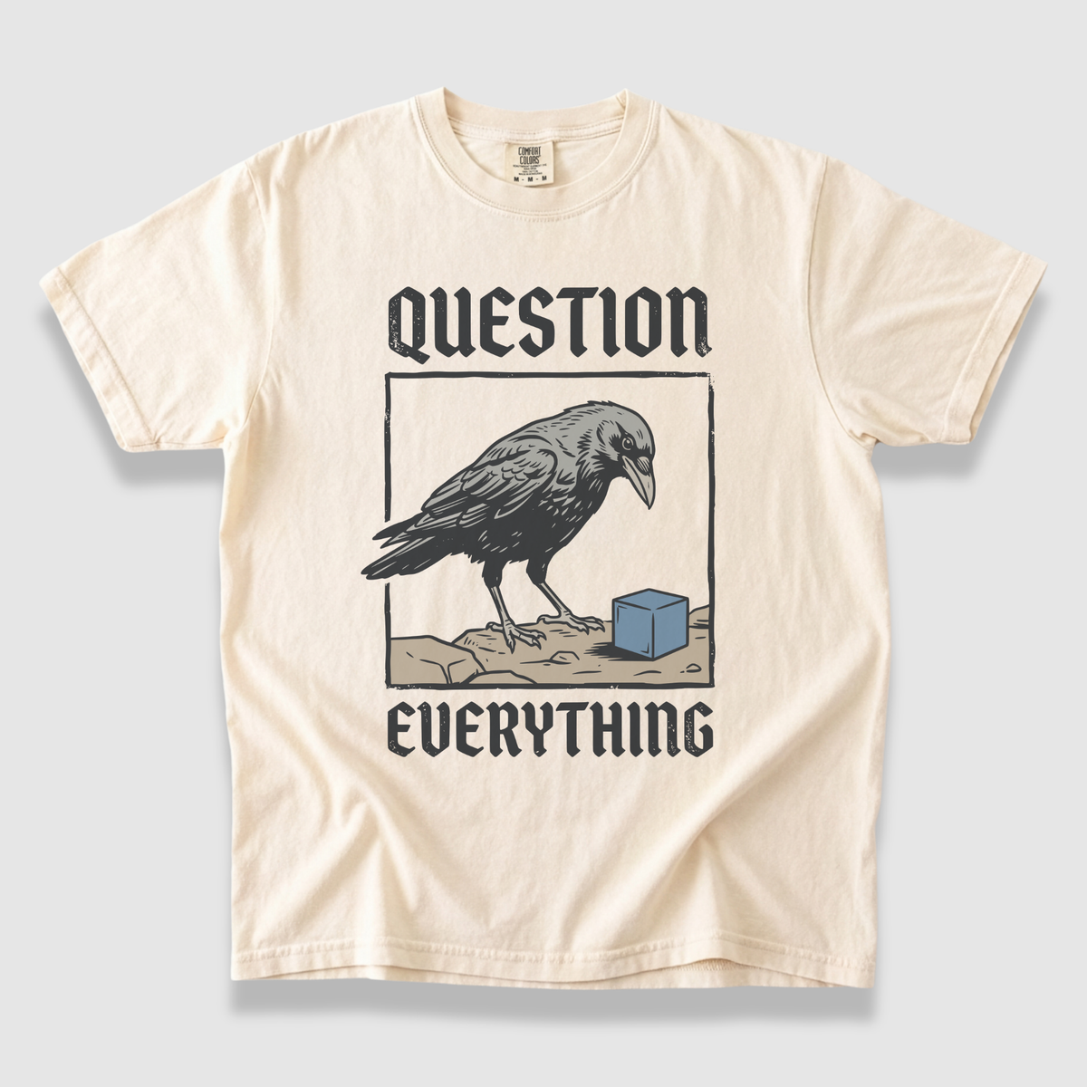 Question Everything T-Shirt