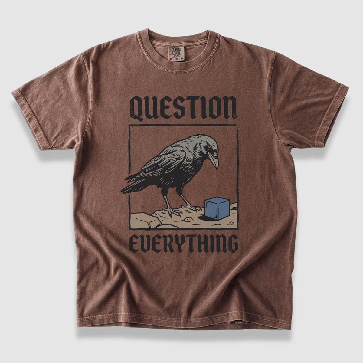 Question Everything T-Shirt