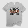 Look Within T-Shirt