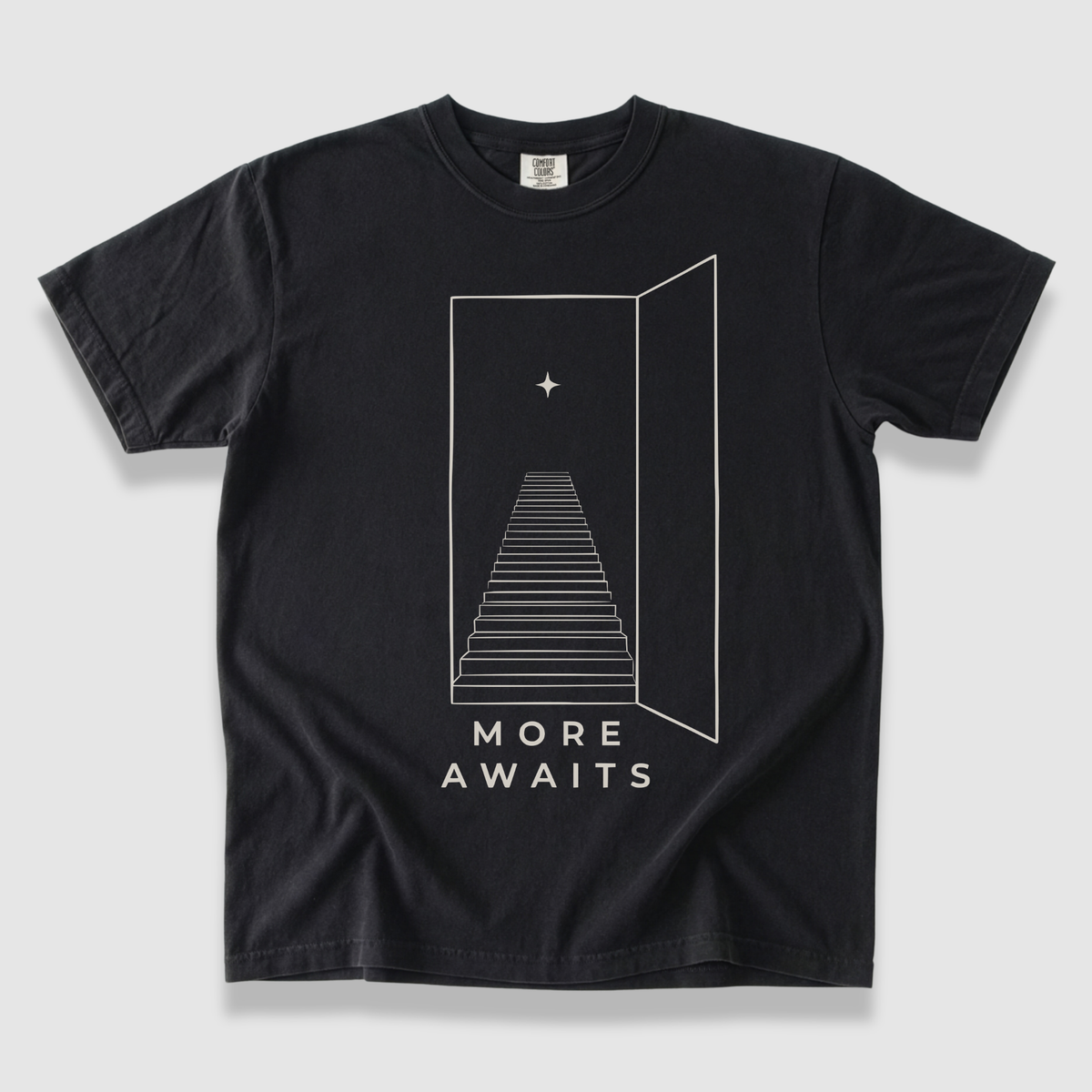 More Awaits T-Shirt