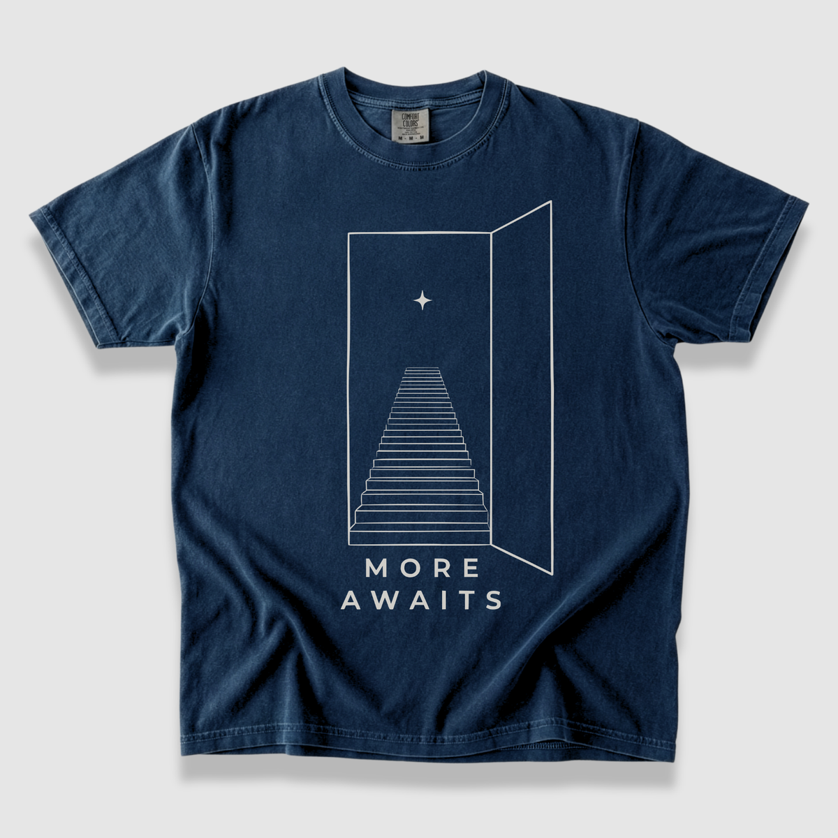 More Awaits T-Shirt