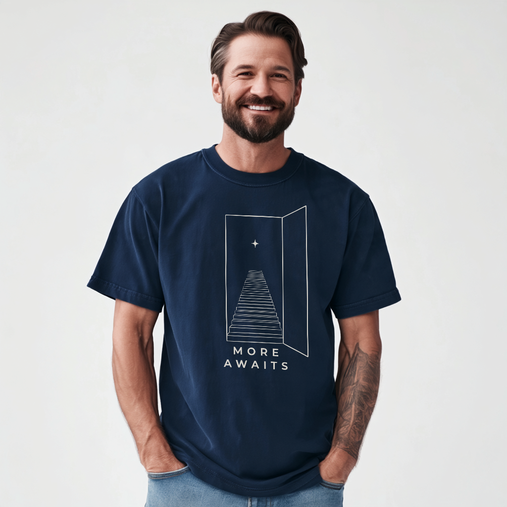 More Awaits T-Shirt