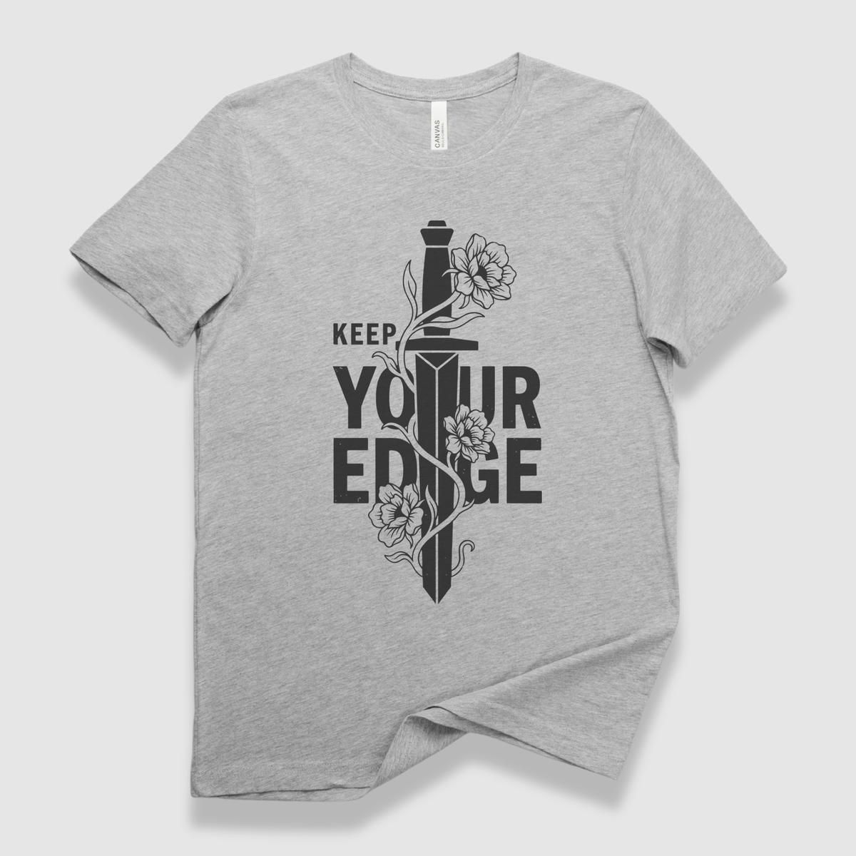 Keep Your Edge T-Shirt