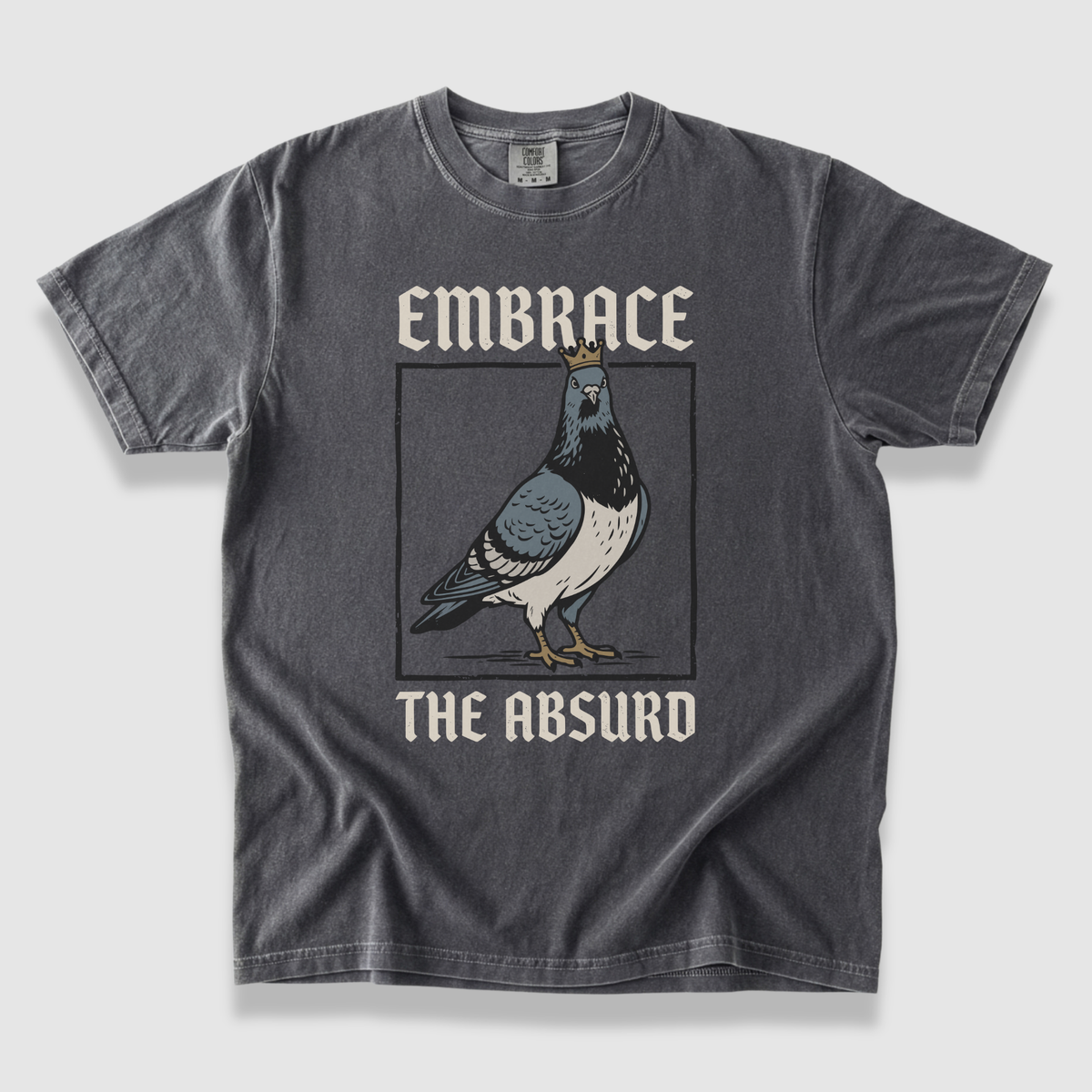 Embrace the Absurd T-Shirt