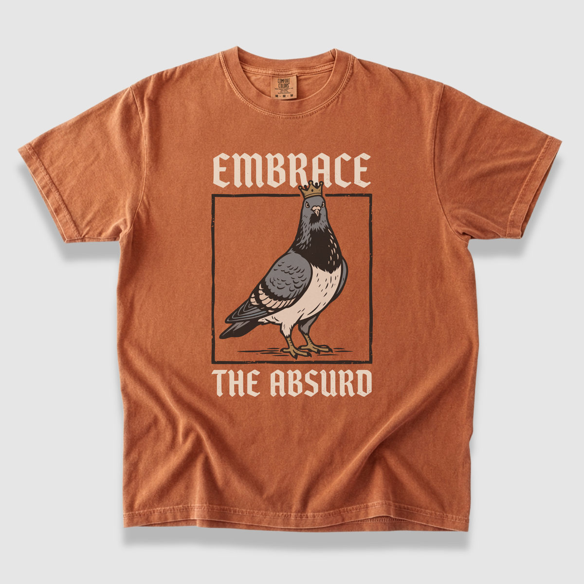 Embrace the Absurd T-Shirt