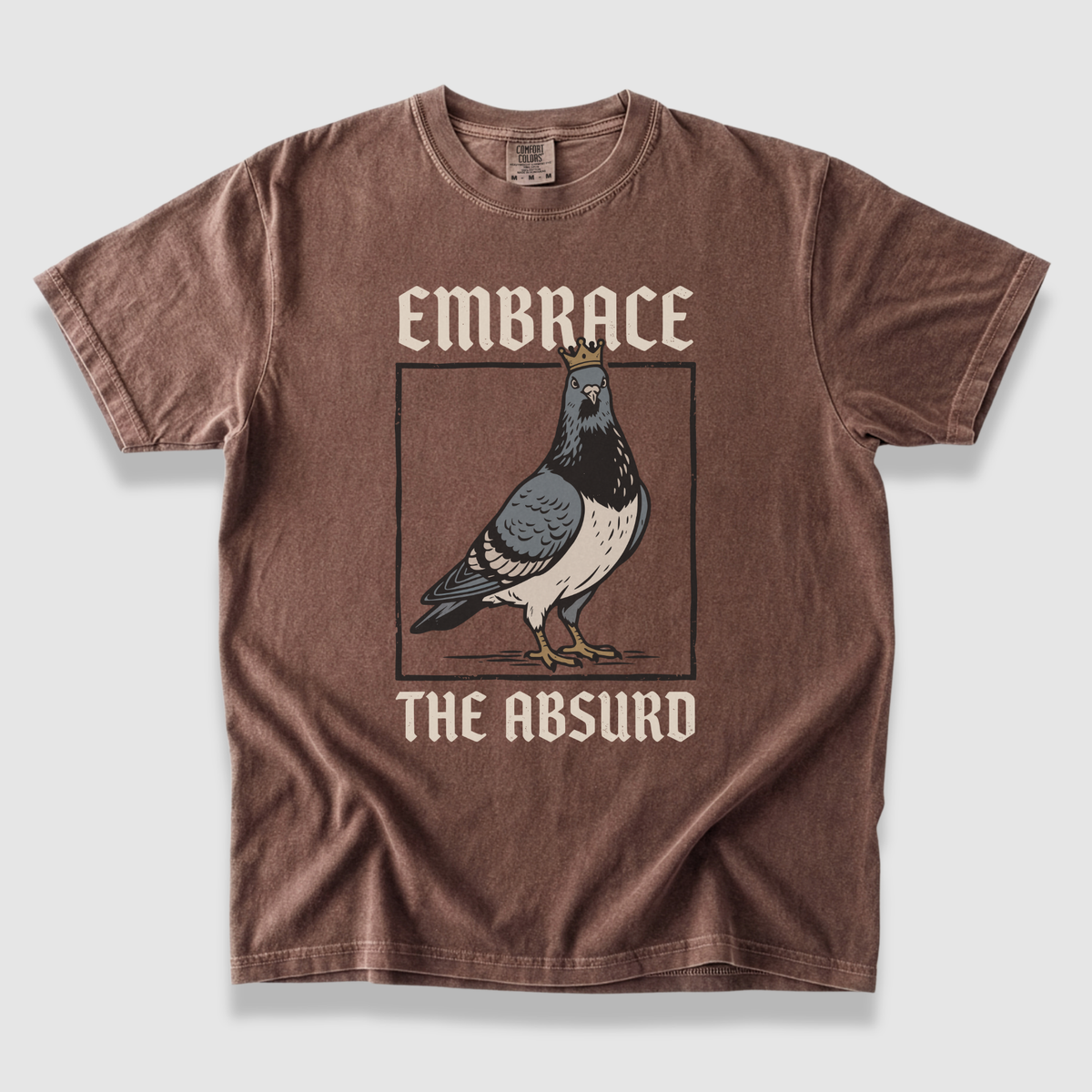Embrace the Absurd T-Shirt