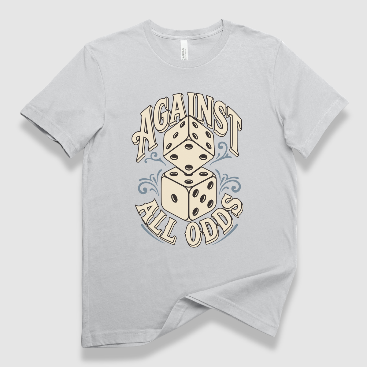 Against All Odds T-Shirt