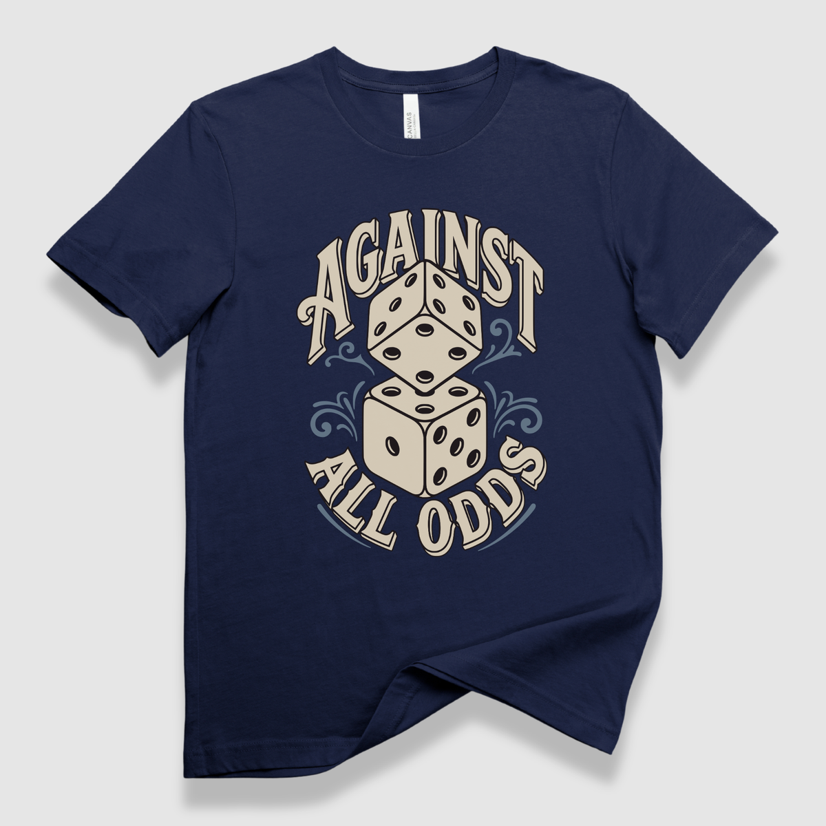 Against All Odds T-Shirt