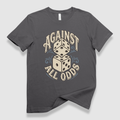 Against All Odds T-Shirt