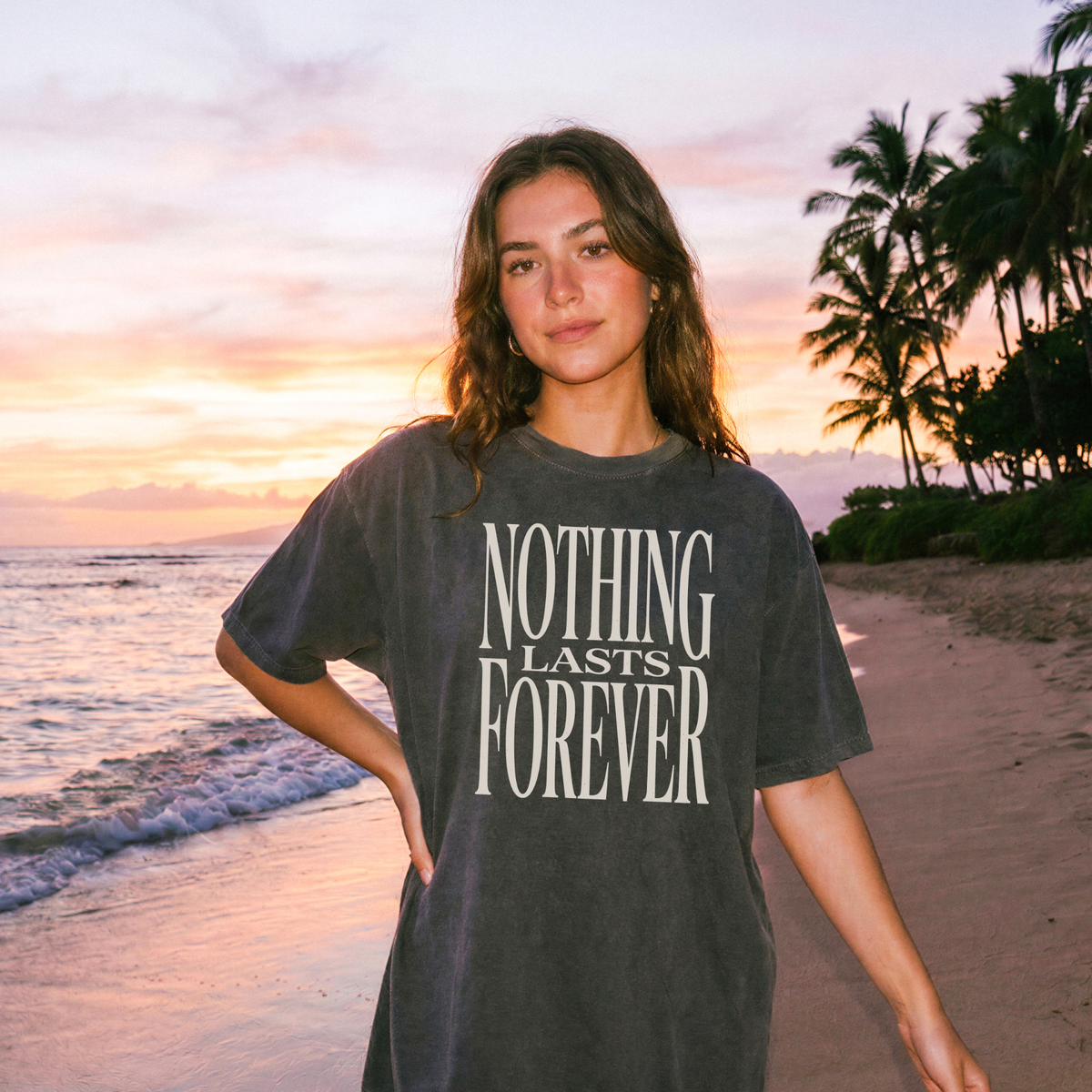 Nothing Lasts Forever T-Shirt