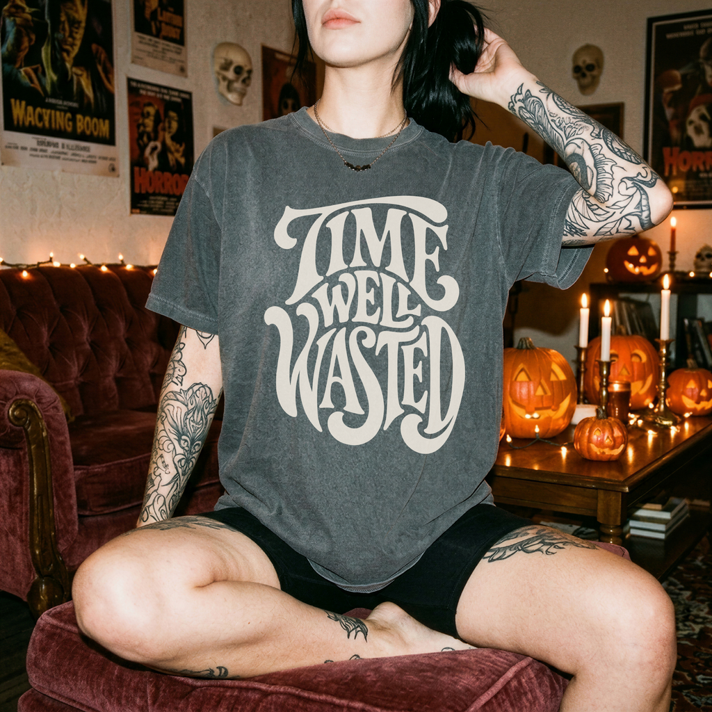 Time Well Wasted T-Shirt