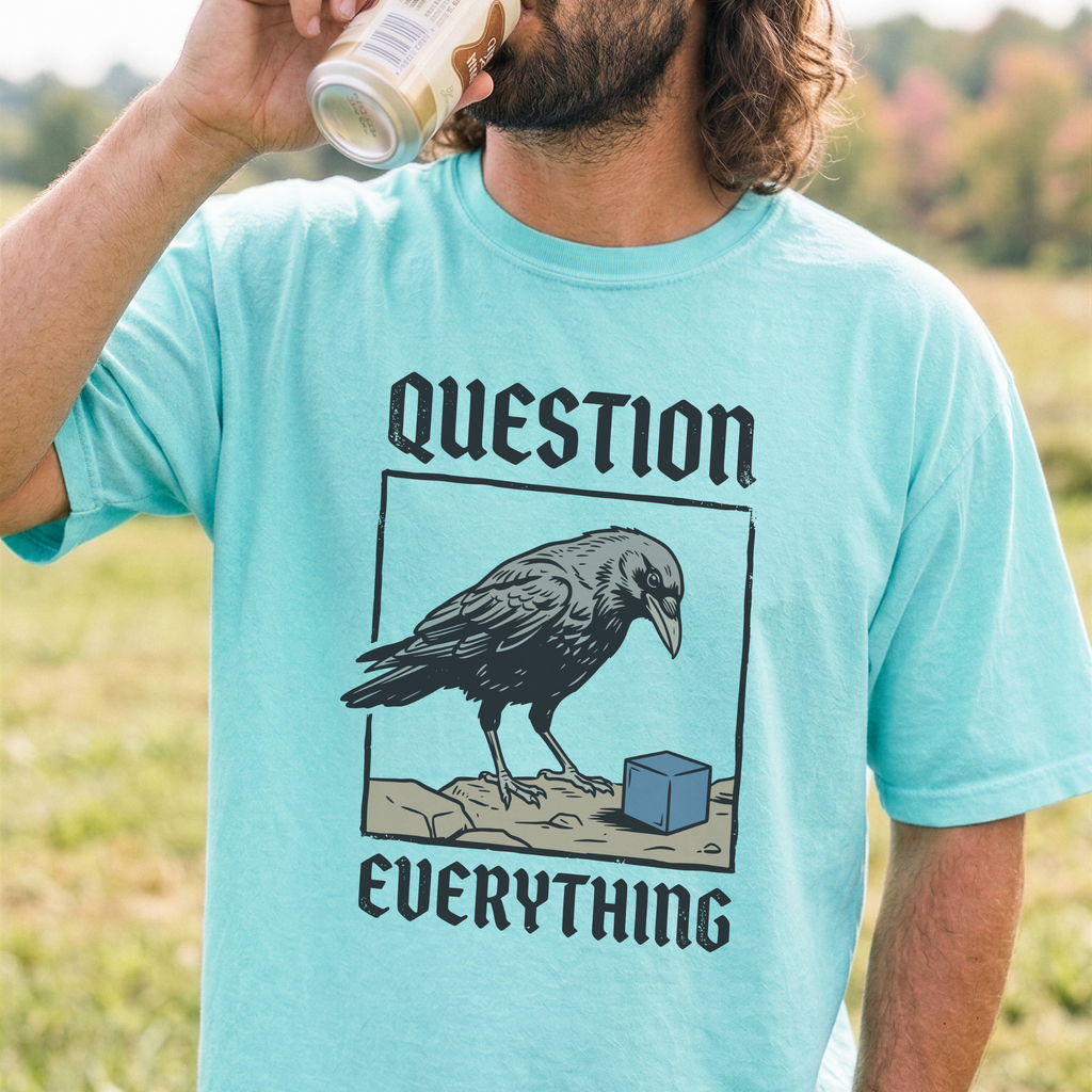 Question Everything T-Shirt