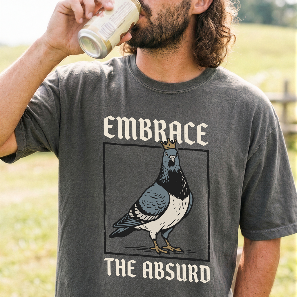 Embrace the Absurd T-Shirt