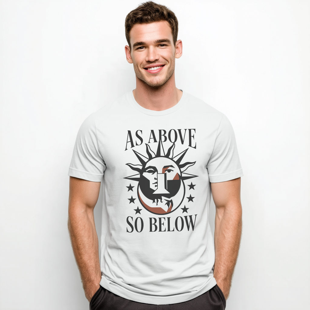 As Above So Below T-Shirt