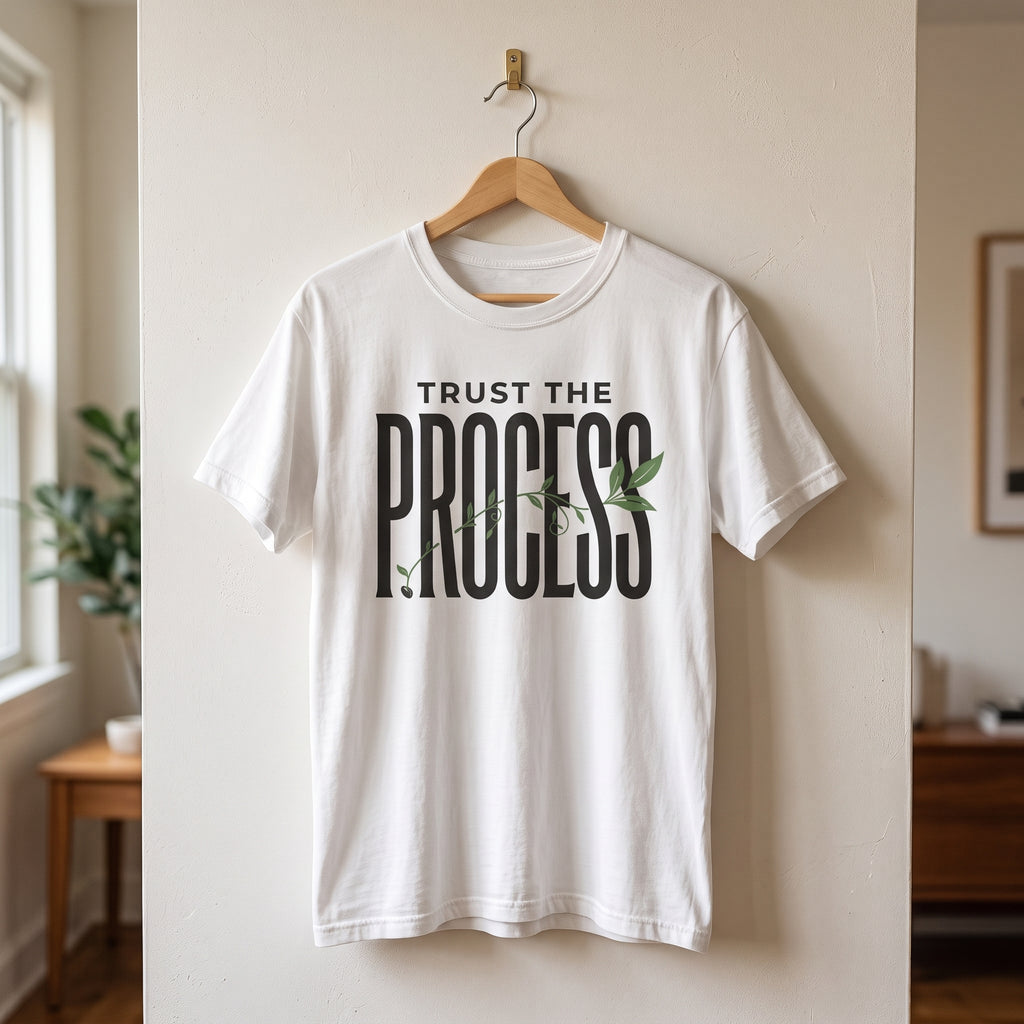 Trust the Process T-Shirt