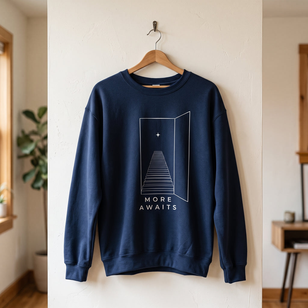 More Awaits Sweatshirt
