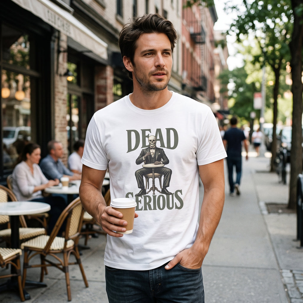 Dead Serious T-Shirt