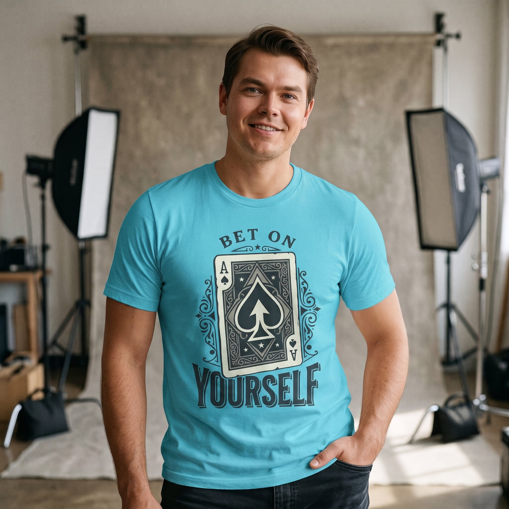 Bet on Yourself T-Shirt