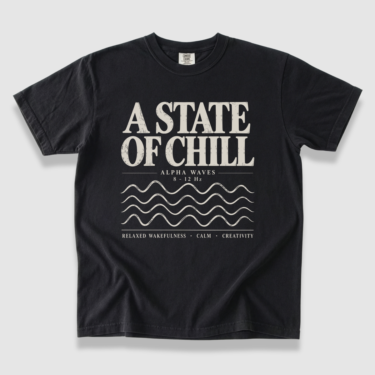 State of Chill T-Shirt