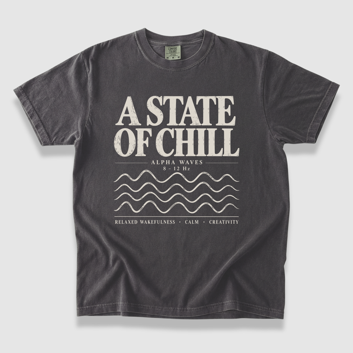 State of Chill T-Shirt