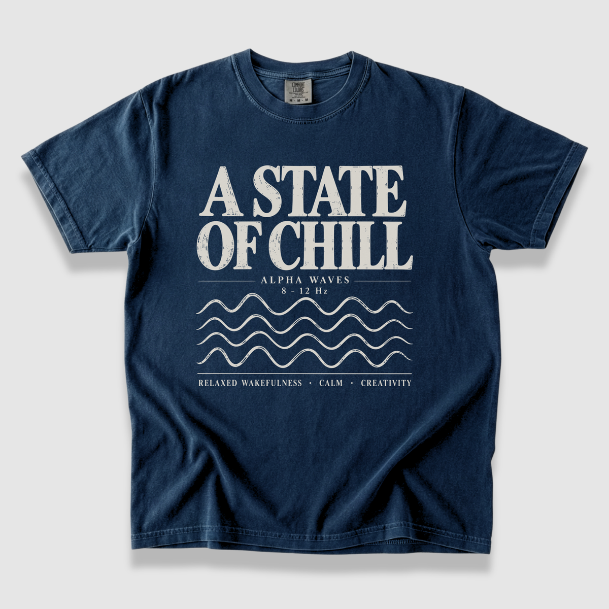 State of Chill T-Shirt